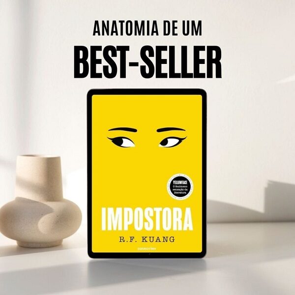 Anatomia de um Best-Seller: "Impostora" de R. F. Kuang